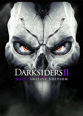 
    Darksiders II - Deathinitive Edition
