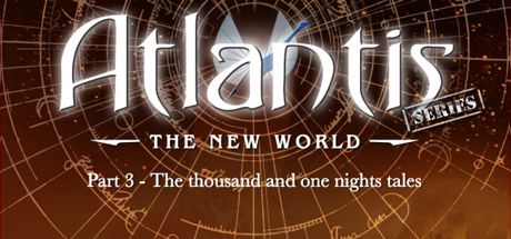 Atlantis 3 - Part3: The thousand and one nights tales